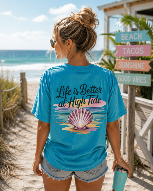 Life is Better High Tide