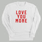 Love You More Collegiate