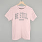 Be Still Psalm 46:10
