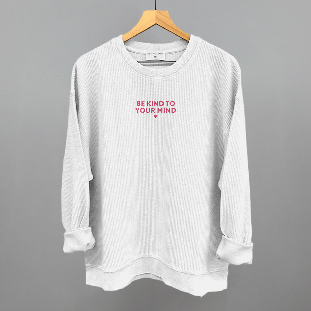 Be Kind To Your Mind (Pink)