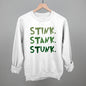 Stink Stank Stunk