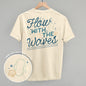 Flow With The Waves (Back Print)