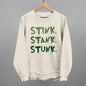 Stink Stank Stunk