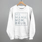 Ma Mama Mom Bruh