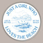 Just A Girl Who Loves The Beach (Decal)