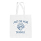 Just One More Seashell Tote Bag