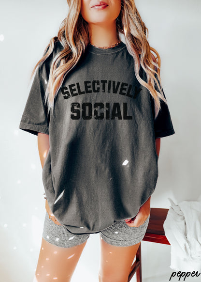 Selectively Social Tee *9 Colors (S-3X)