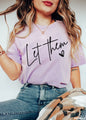 Let Them Tee *16 Colors (S-3X)