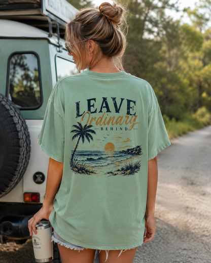 Leave Ordinary Behind